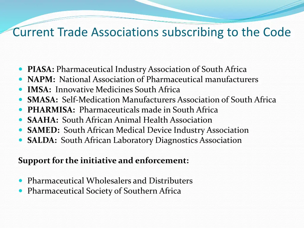 current trade associations subscribing to the code