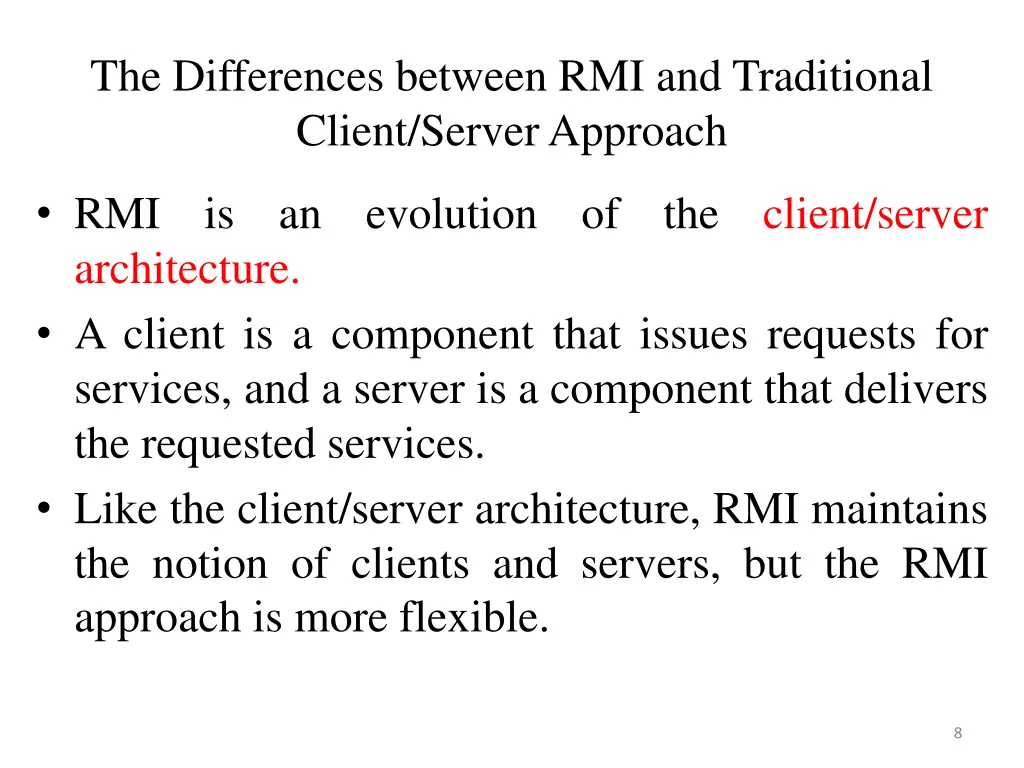 the differences between rmi and traditional