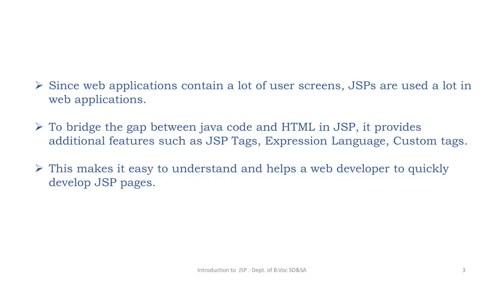 since web applications contain a lot of user