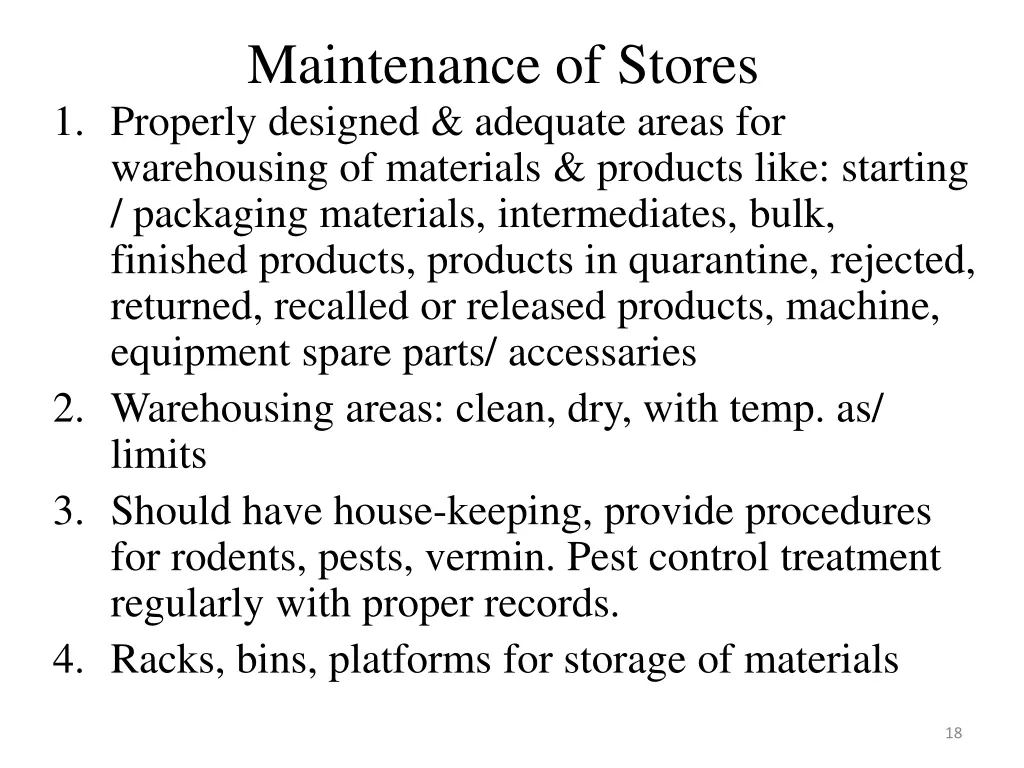 maintenance of stores 1 properly designed