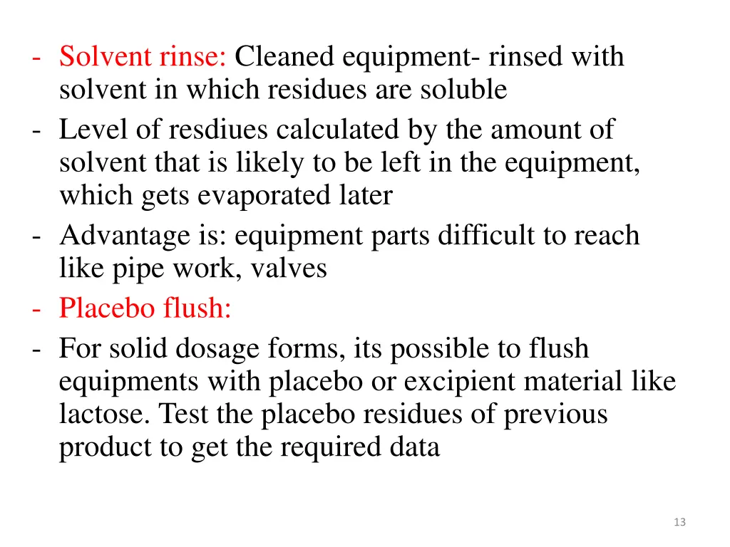 solvent rinse cleaned equipment rinsed with