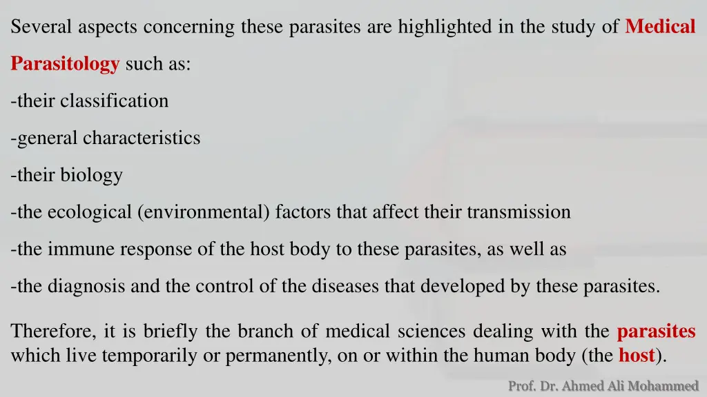 several aspects concerning these parasites