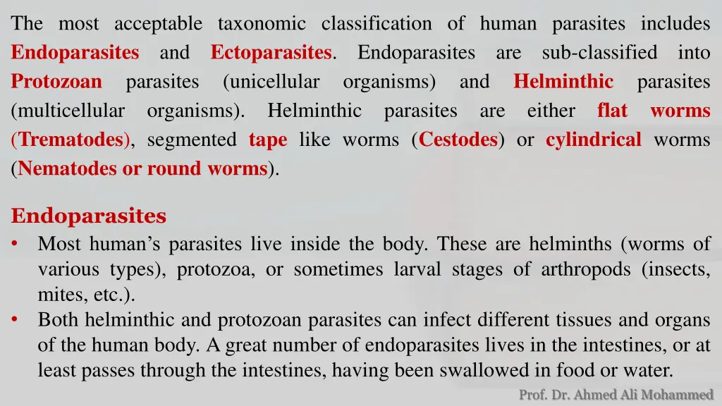 the most acceptable taxonomic classification