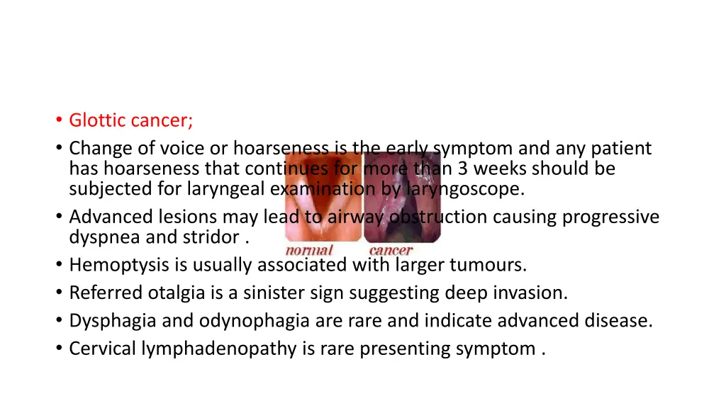 glottic cancer change of voice or hoarseness