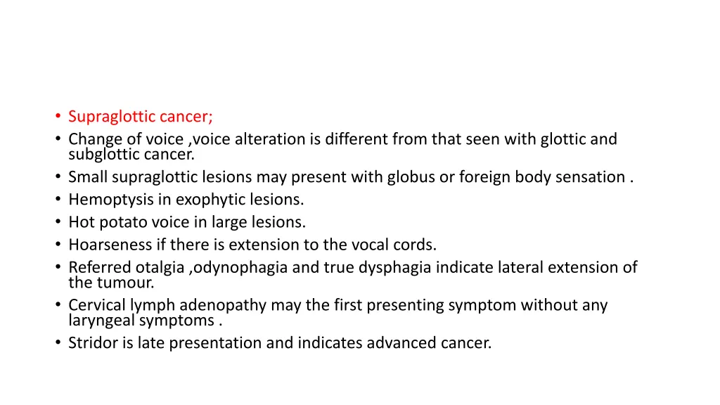 supraglottic cancer change of voice voice