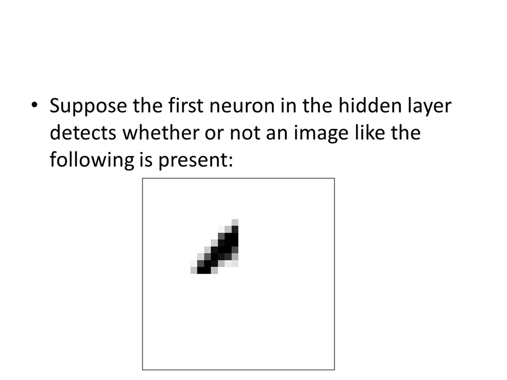 suppose the first neuron in the hidden layer
