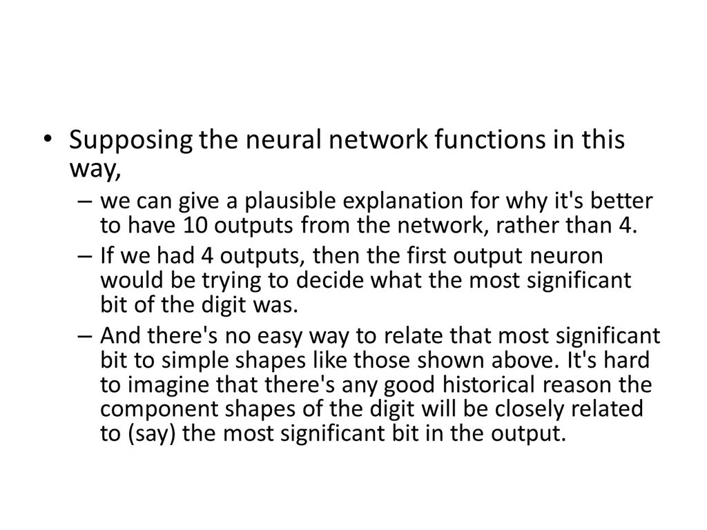 supposing the neural network functions in this