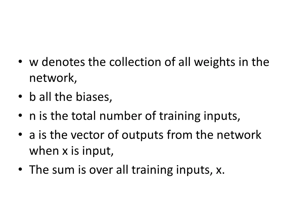 w denotes the collection of all weights