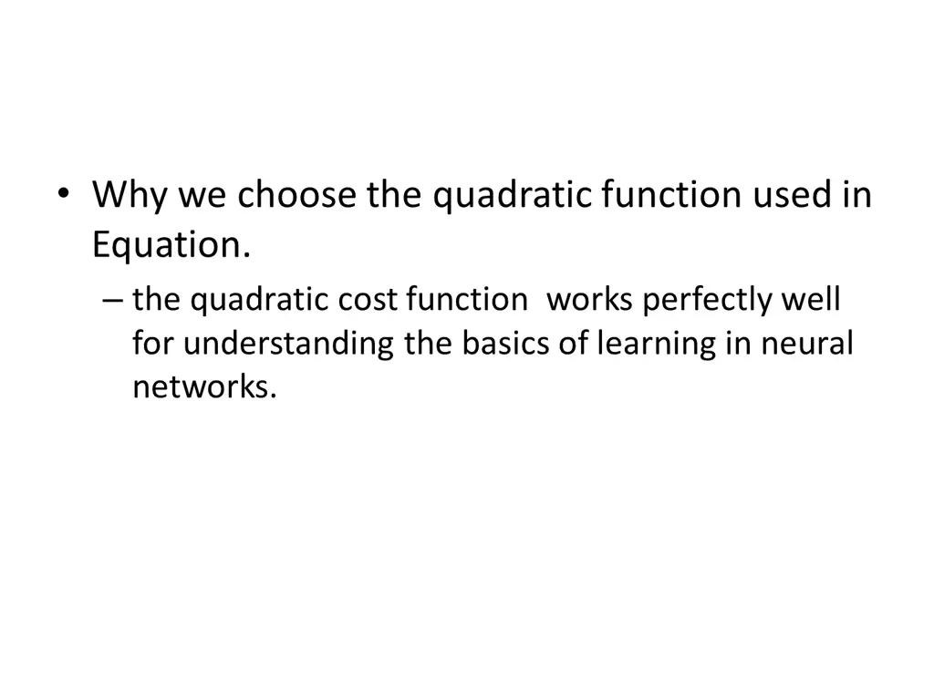 why we choose the quadratic function used