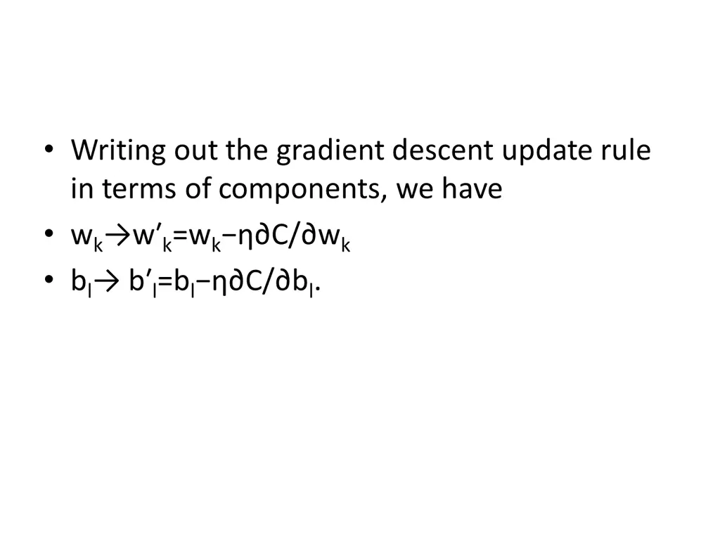 writing out the gradient descent update rule