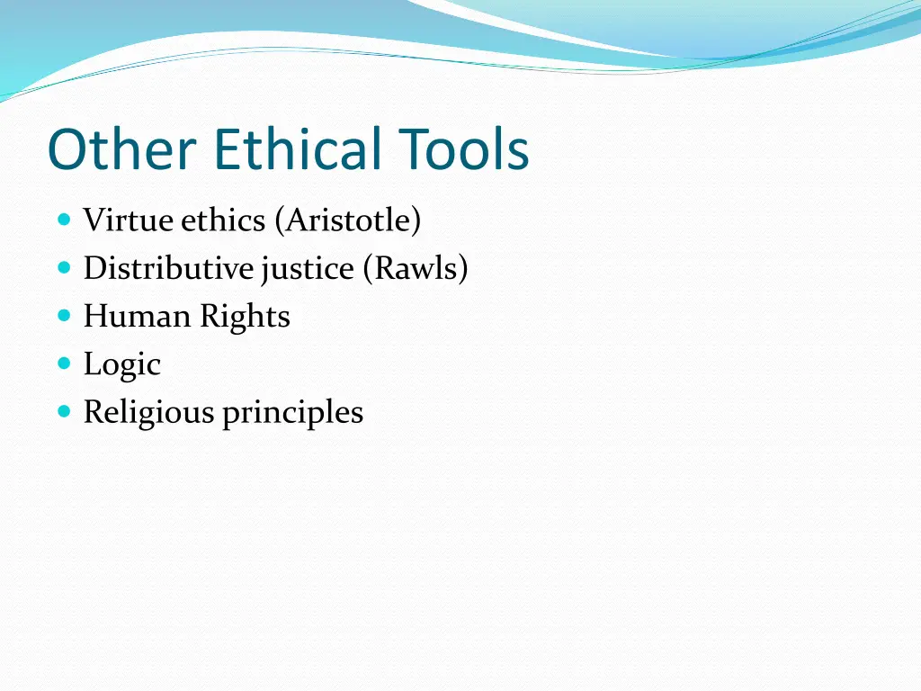 other ethical tools