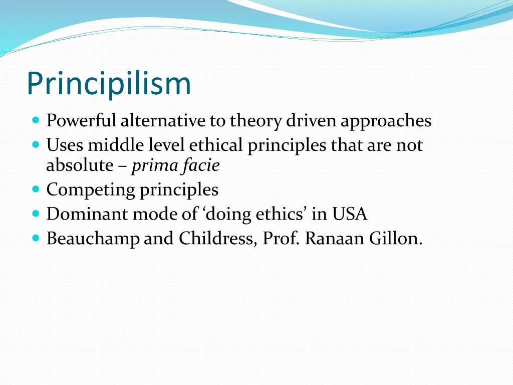 principilism powerful alternative to theory