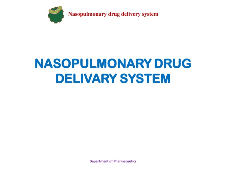 nasopulmonary drug delivery system