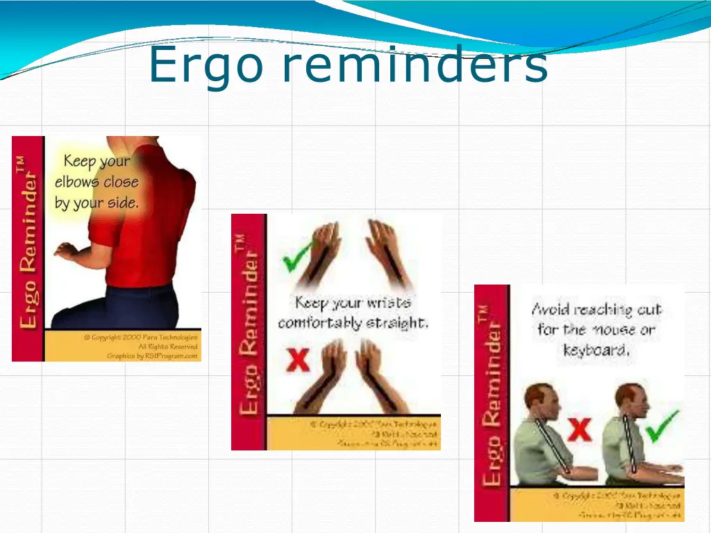 ergo reminders