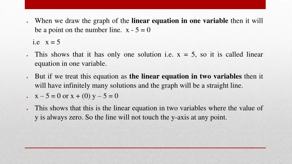 when we draw the graph of the linear equation