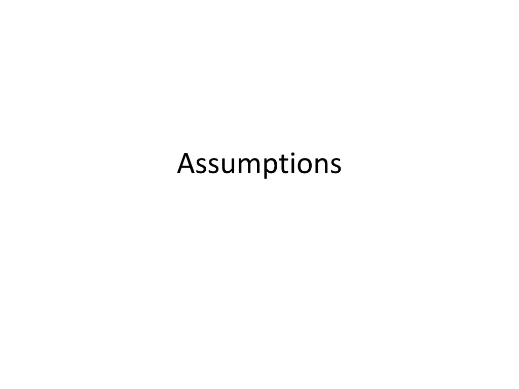 assumptions