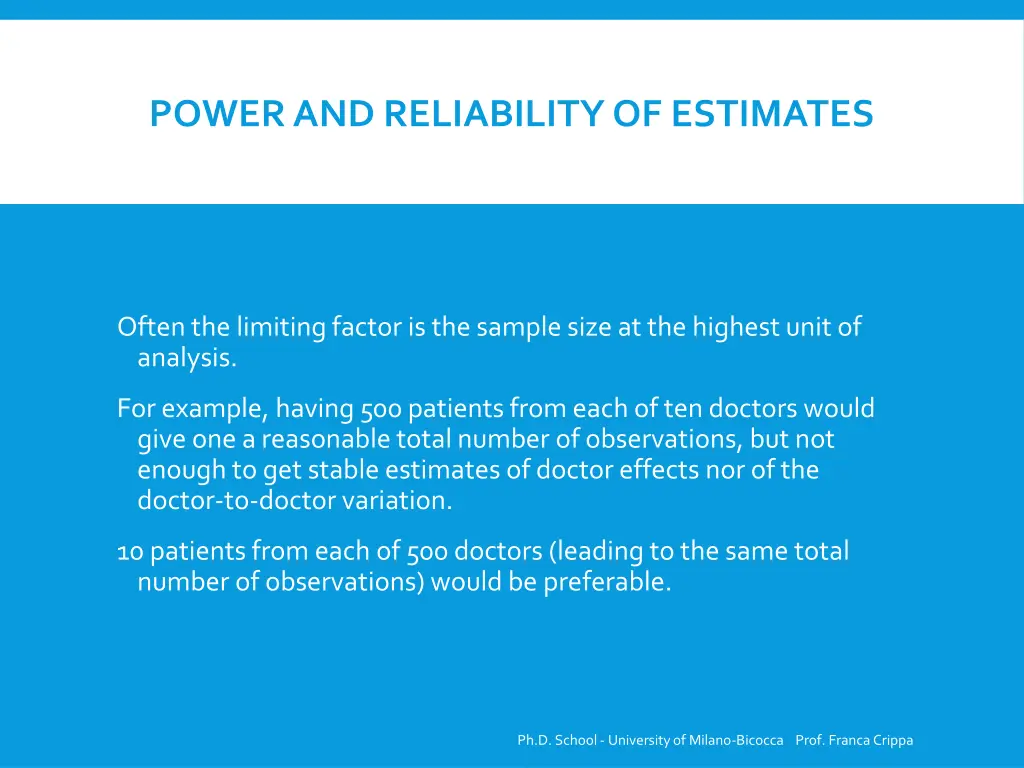 power and reliability of estimates