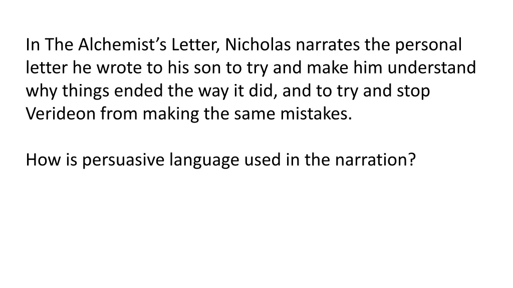 i n the alchemist s letter nicholas narrates