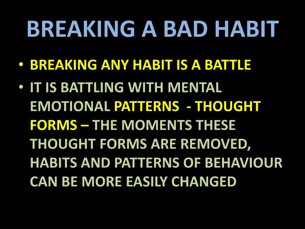 breaking a bad habit