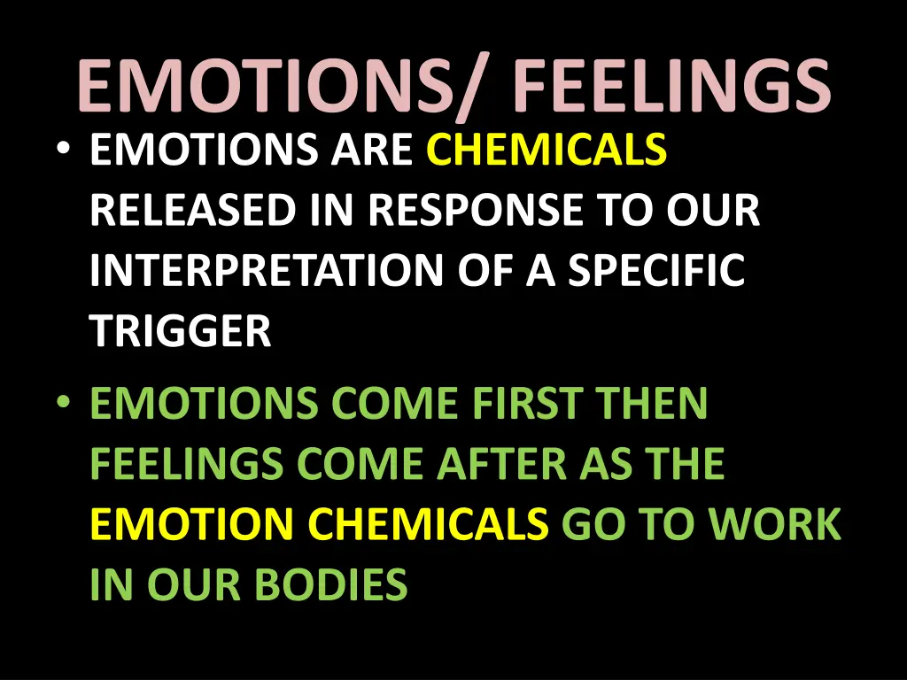 emotions feelings emotions are chemicals released