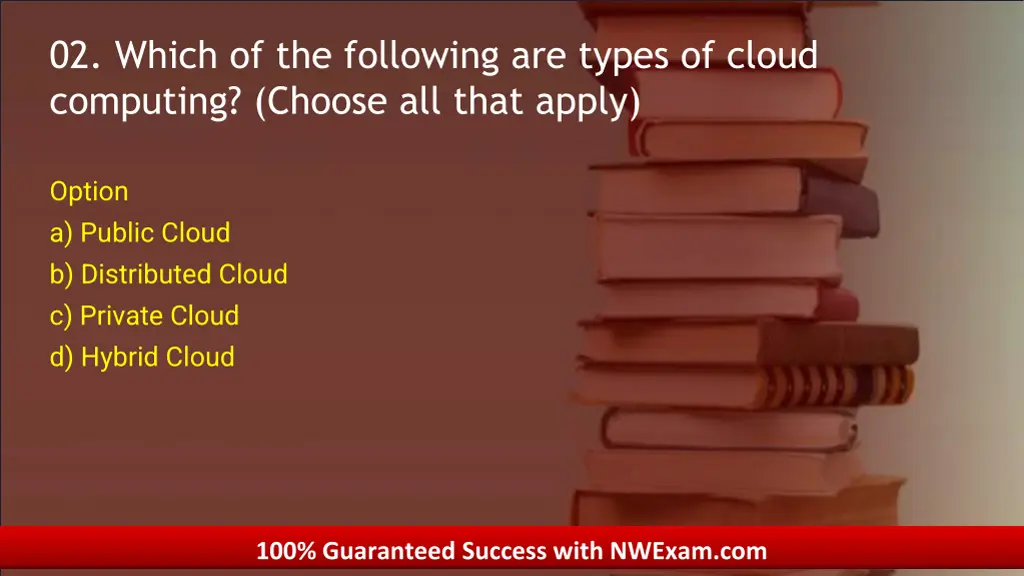 02 which of the following are types of cloud