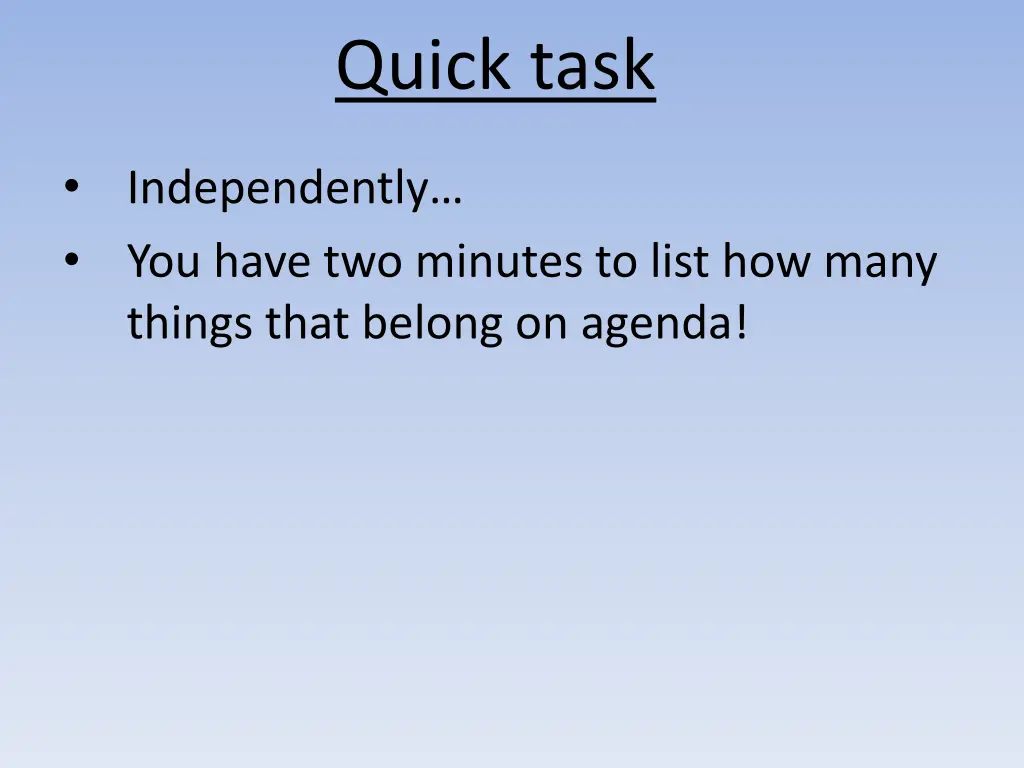 quick task