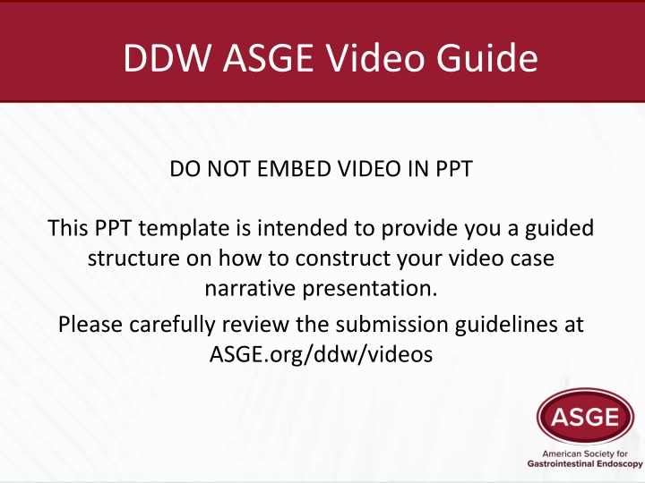 ddw asge video guide