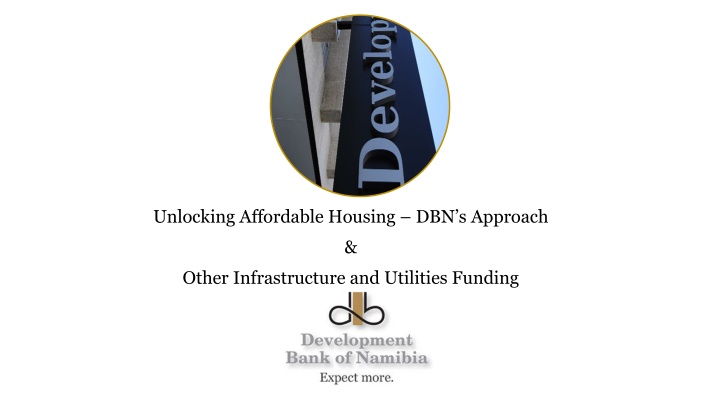 unlocking affordable housing dbn s approach