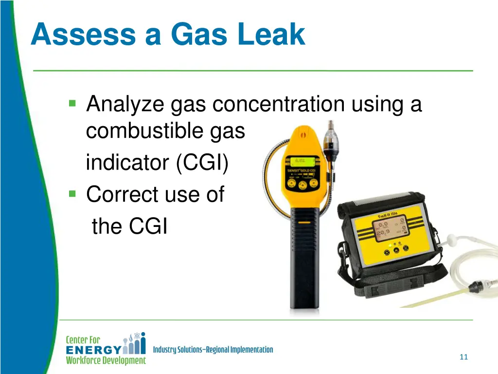 assess a gas leak