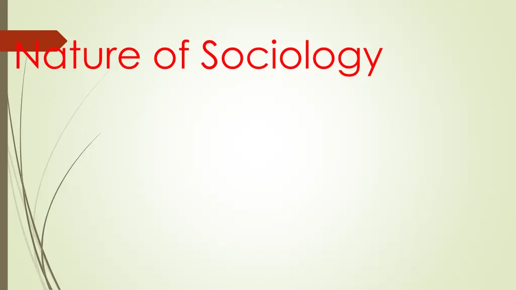 nature of sociology