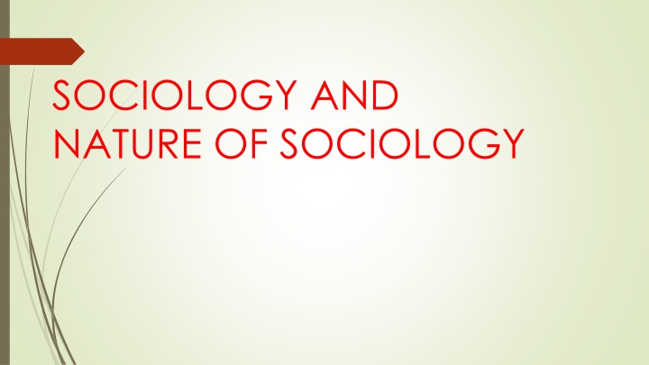 sociology and nature of sociology