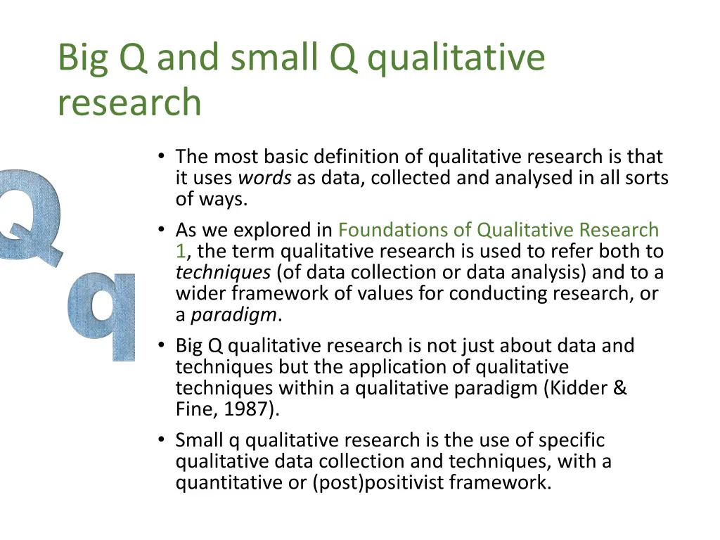 big q and small q qualitative research