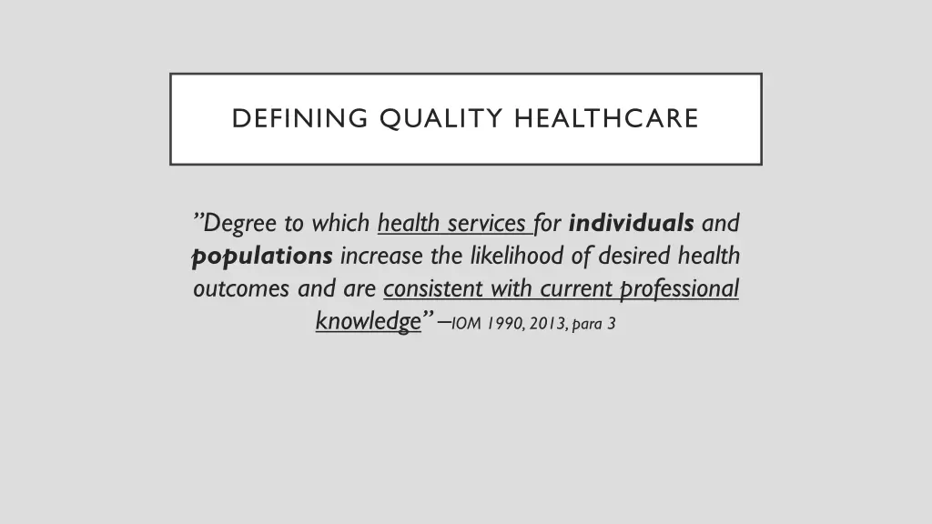 defining quality healthcare