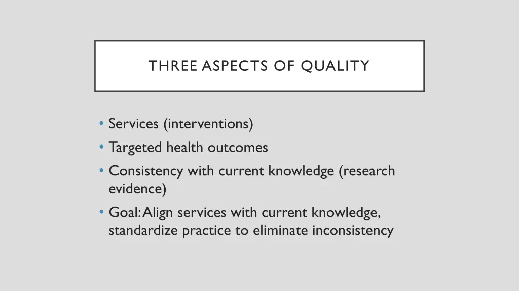 three aspects of quality