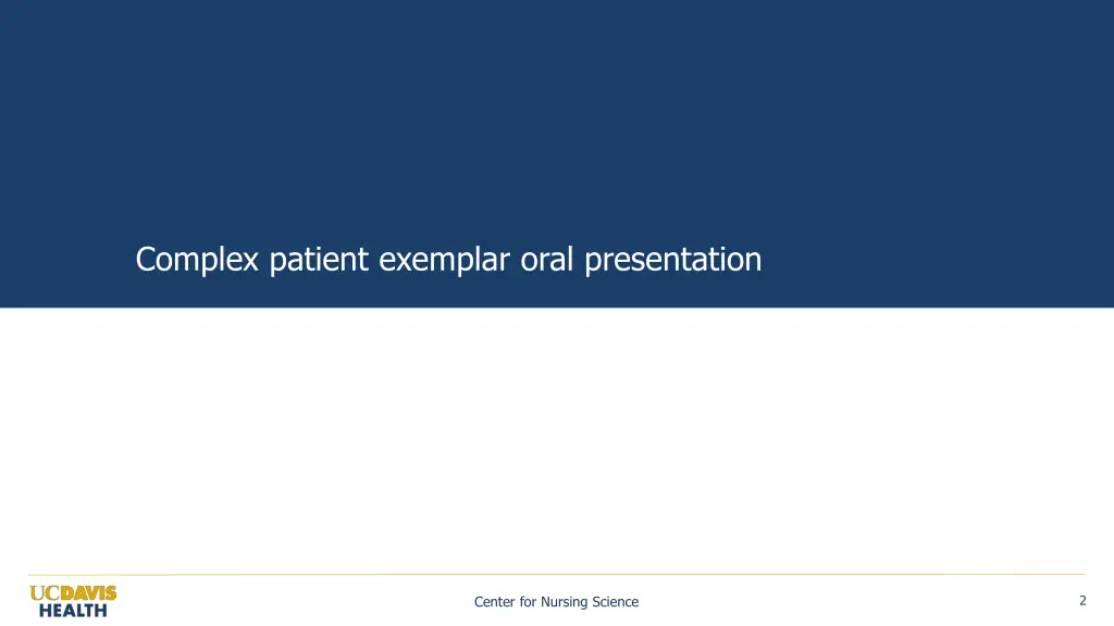 complex patient exemplar oral presentation