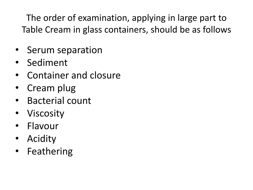 the order of examination applying in large part