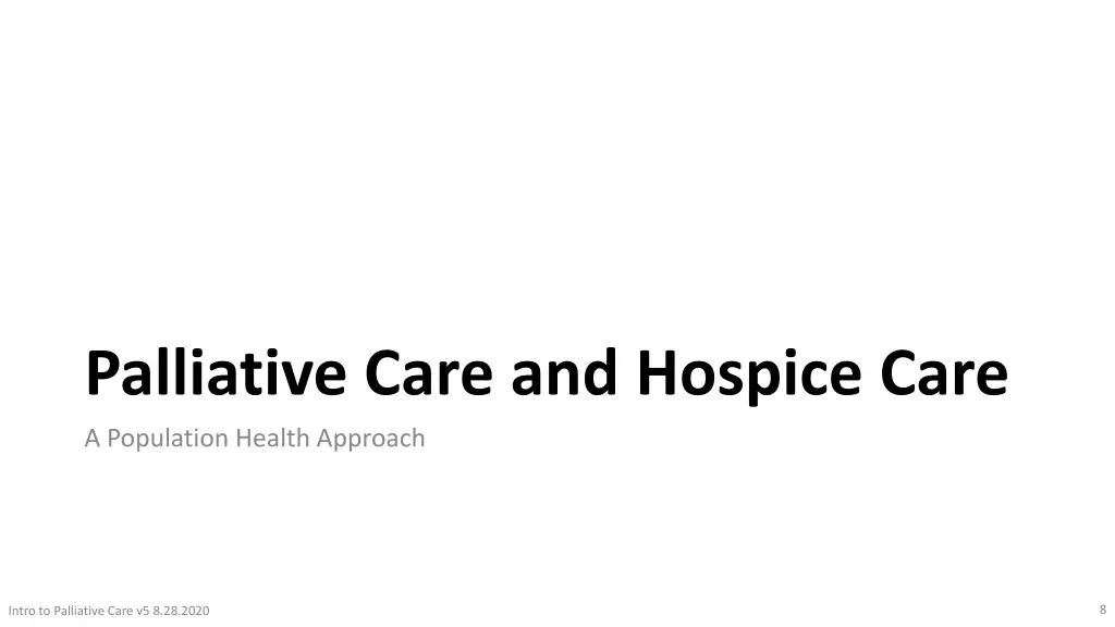 palliative care and hospice care a population