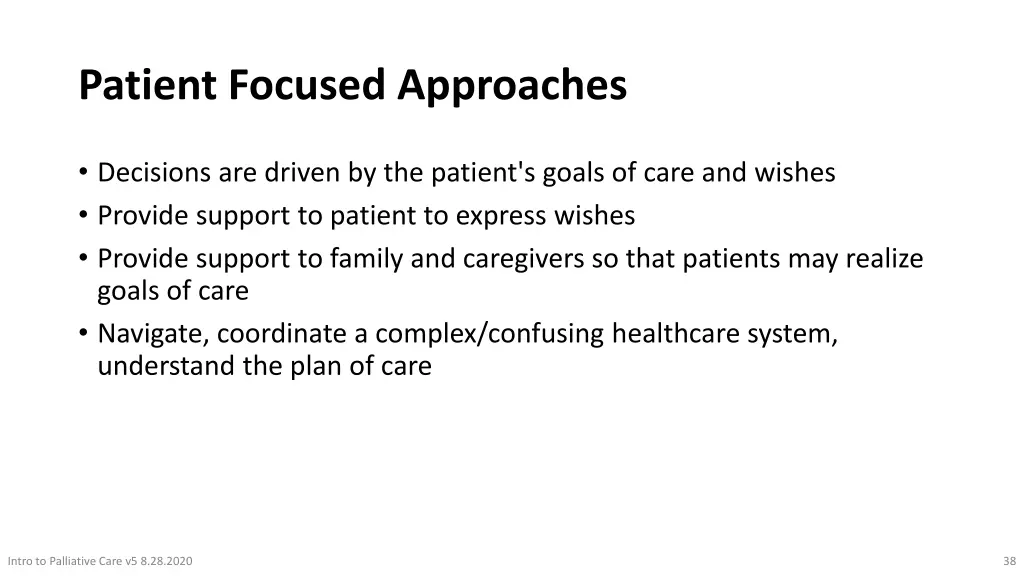 patient focused approaches