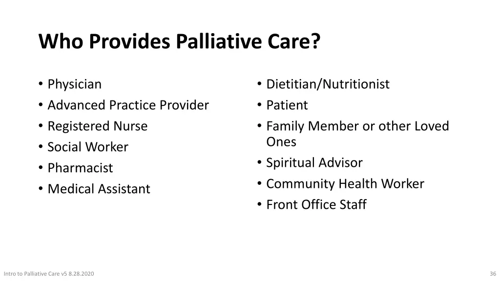 who provides palliative care 1