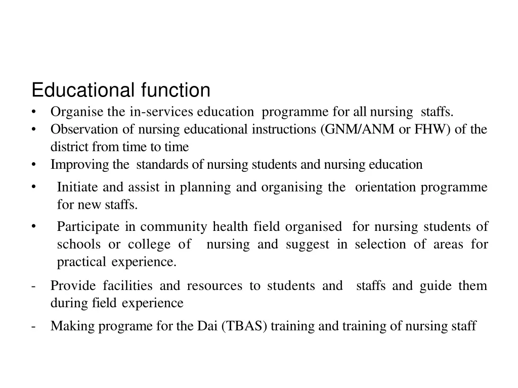 educational function organise the in services