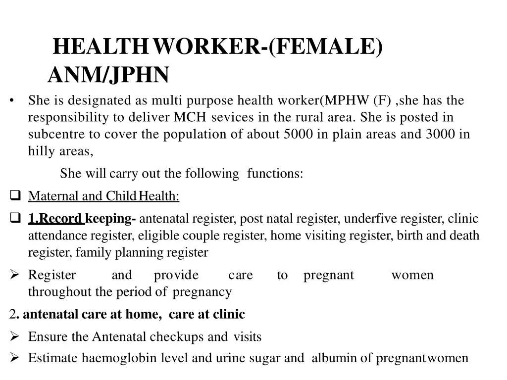 healthworker female anm jphn she is designated