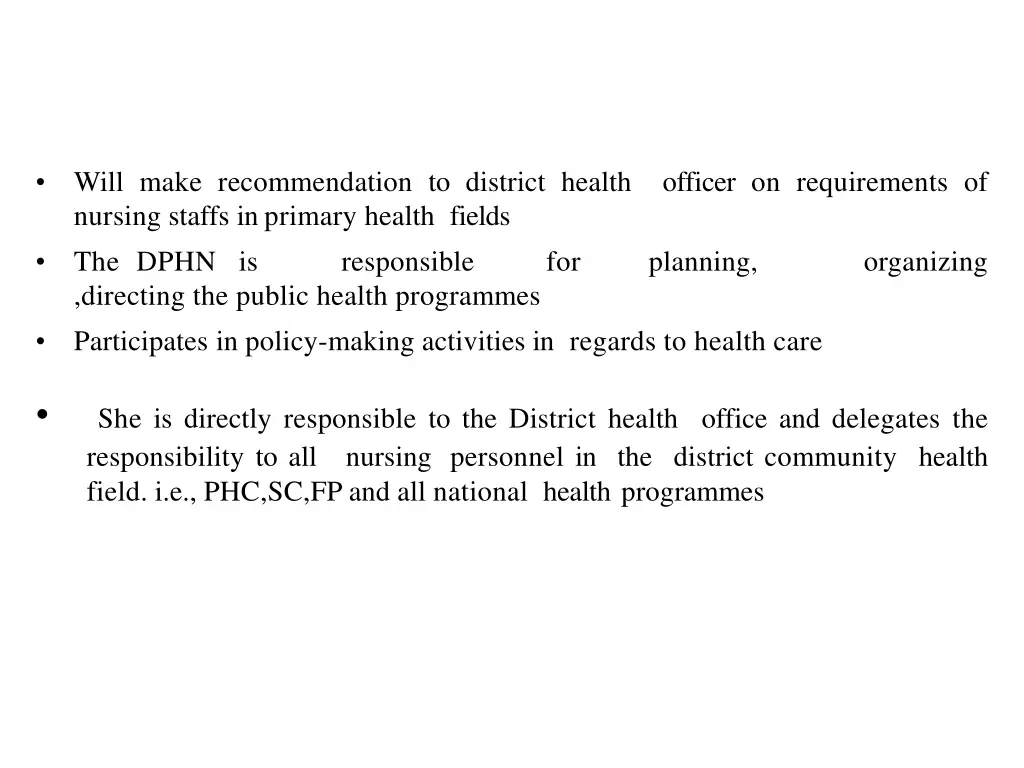 will make recommendation to district health