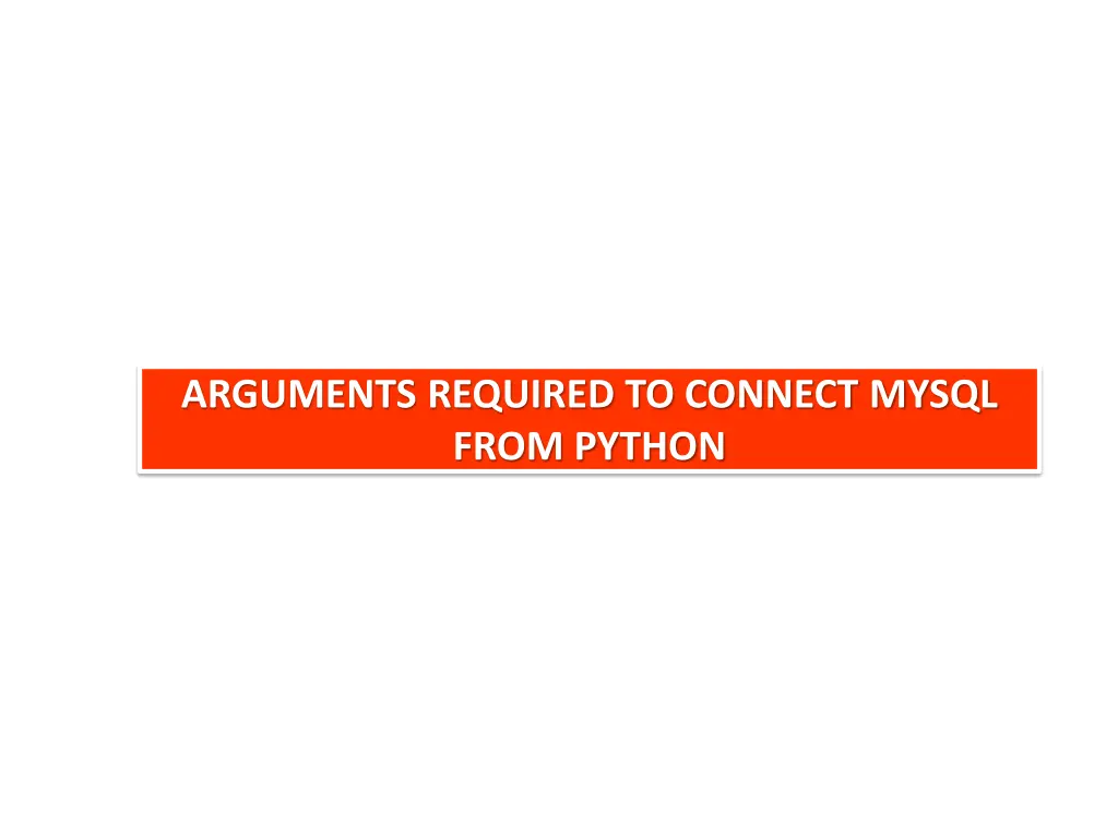 arguments required to connect mysql from python