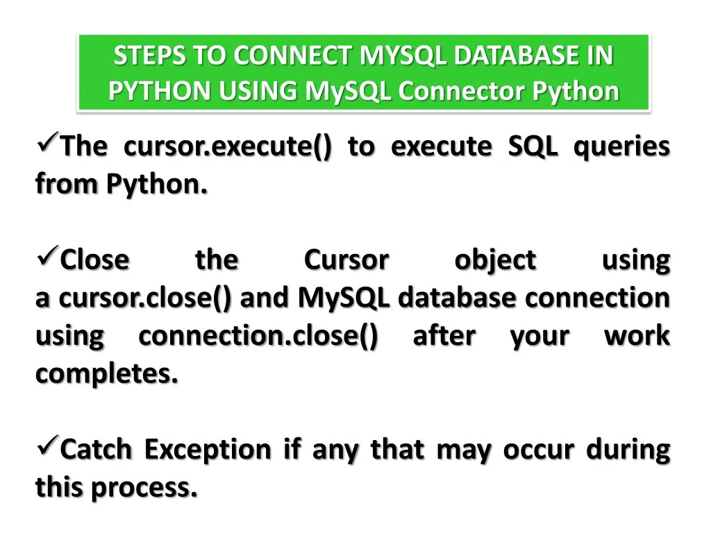 steps to connect mysql database in python using 2