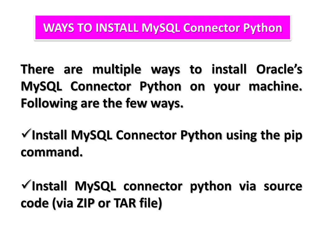 ways to install mysql connector python 1