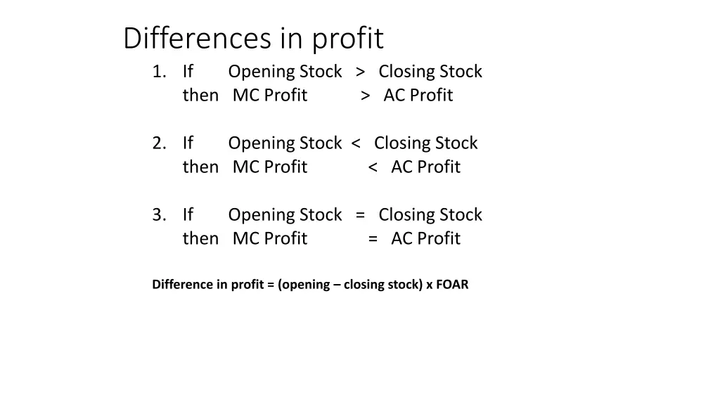 differences in profit 1 if opening stock closing