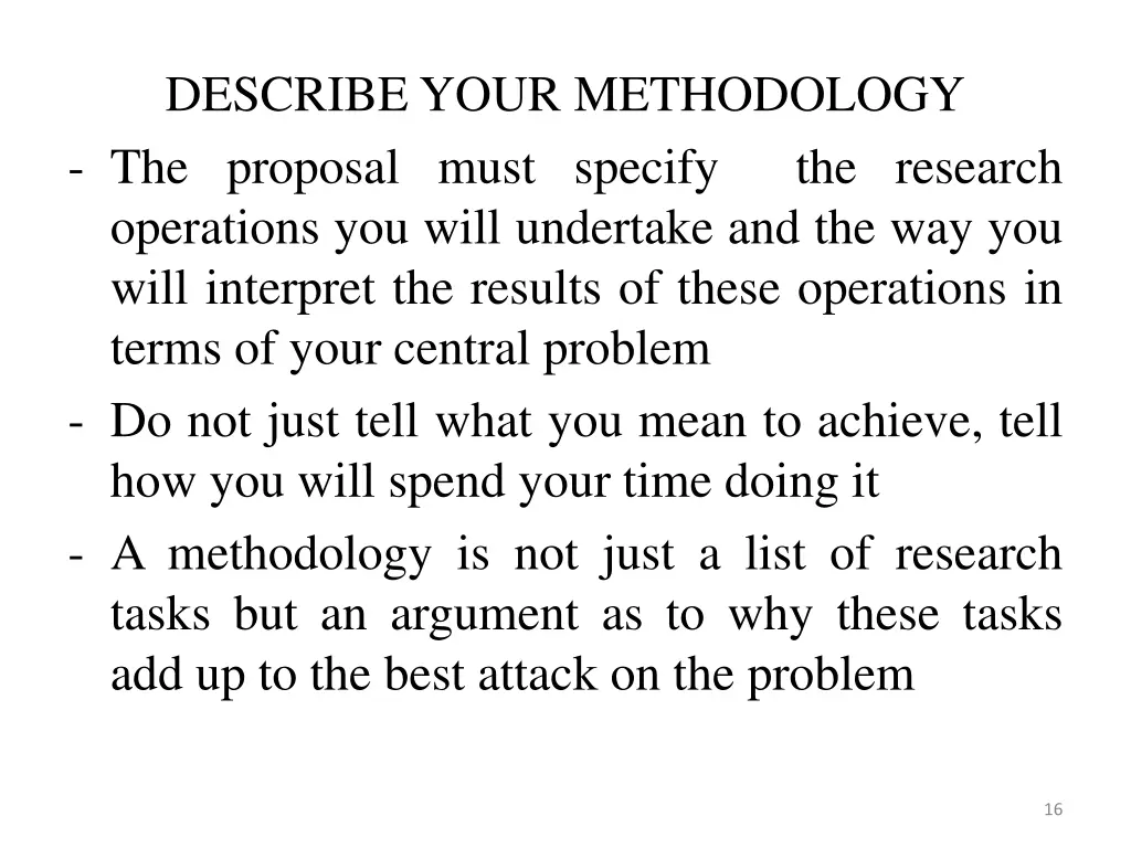 describe your methodology the proposal must