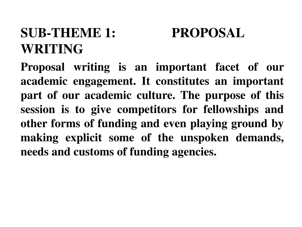 sub theme 1 writing proposal writing