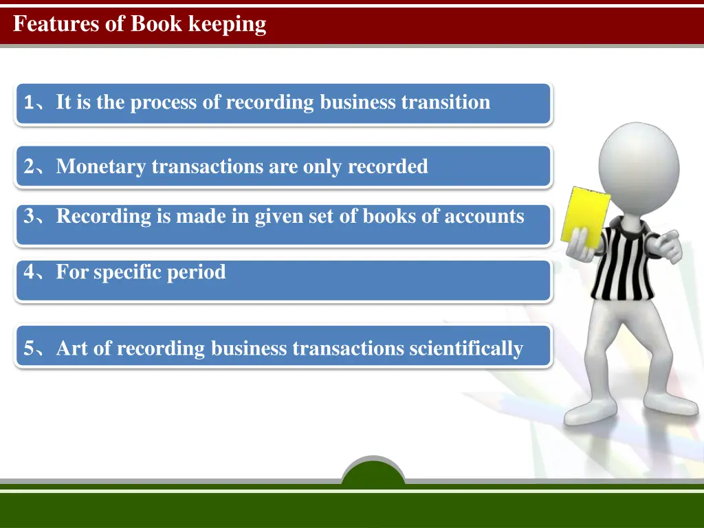 features of book keeping