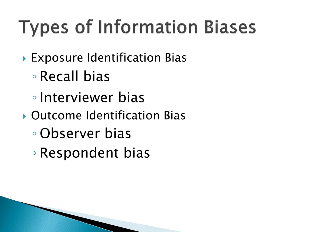 exposure identification bias recall bias